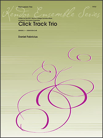 Click Track Trio [percussion trio] Fabricius Perc Trio