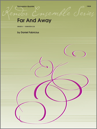 Far and Away [Percussion Quartet] Fabricius Perc Qrt