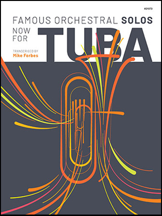 Famous Orchestral Solos Now for Tuba