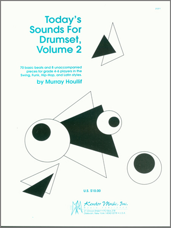 Today's Sounds For Drumset Volume 2