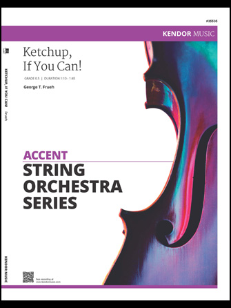 Ketchup, If You Can! - Orchestra Arrangement