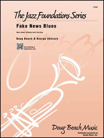 Kendor Beach / Shutack        Fake News Blues - Jazz Ensemble