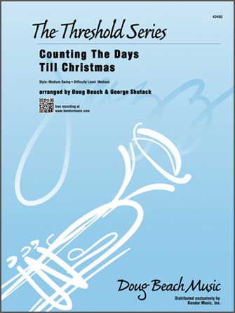 Kendor arr. Beach, Shutack  Beach / Shutack  Counting The Days Till Christmas - Jazz Ensemble