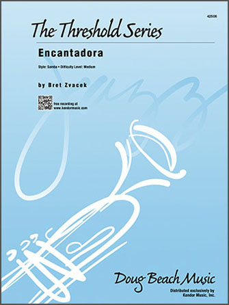 Kendor Zvacek B               Encantadora - Jazz Ensemble