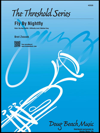 Kendor Zvacek B   Fly By Nightfly - Jazz Ensemble