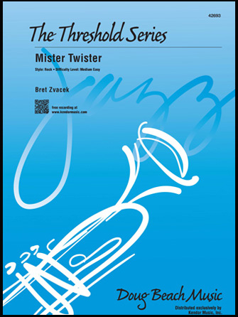 Kendor Zvacek B   Mister Twister - Jazz Ensemble