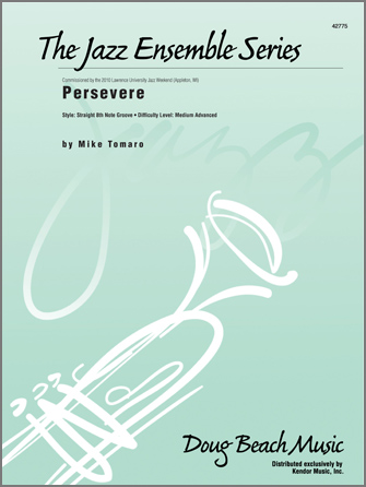 Kendor Tomaro M               Persevere - Jazz Ensemble