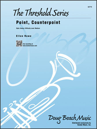 Kendor Rowe E                 Point Counterpoint - Jazz Ensemble