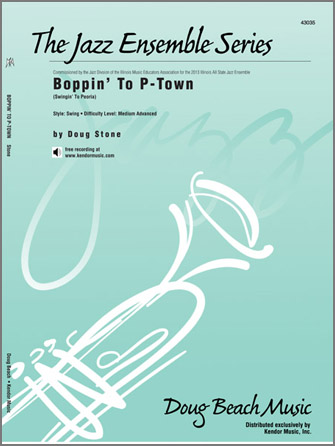 Boppin' To P-Town (Swingin' To Peoria) - Jazz Arrangement (Digital Download Only)