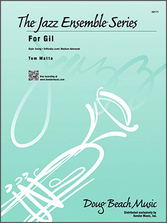 Kendor Matta T                For Gil - Jazz Ensemble