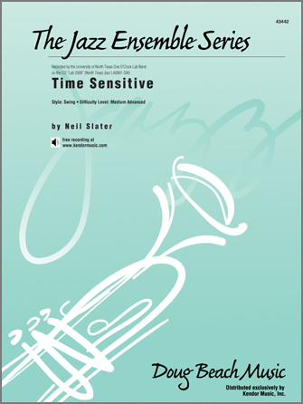 Kendor Slater N               Time Sensitive - Jazz Ensemble