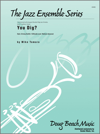 You Dig? - Jazz Arrangement (Digital Download Only)