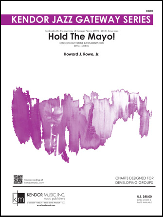 Hold The Mayo! - Jazz Arrangement
