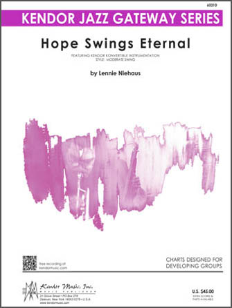 Hope Swings Eternal [jazz band] Niehaus