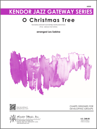Kendor arr. Sabina          Sabina L  O Christmas Tree - Jazz Ensemble