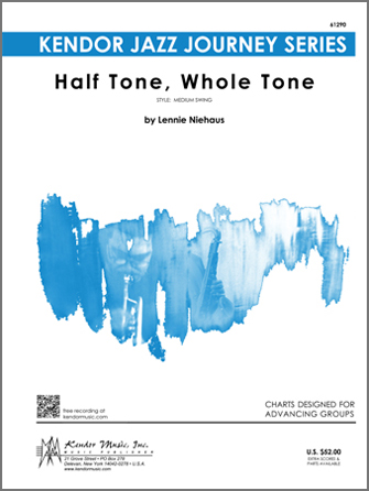 Kendor Niehaus L              Half Tone, Whole Tone - Jazz Ensemble