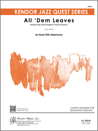 All 'Dem Leaves (based on the chord changes to Autumn Leaves) [jazz band] Adamsons
