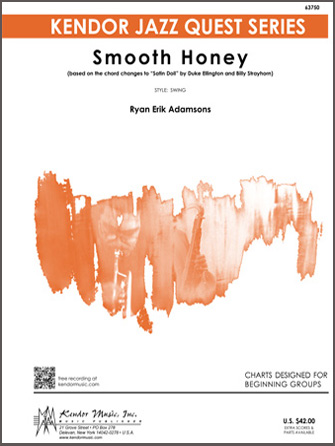 Smooth Honey (Based On The Chord Changes To 'satin Doll' By Duke Ellington And Billy Strayhorn) - Jazz Arrangement