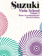 Suzuki Viola School Piano Acc., Volume 5 [Viola] Viola