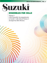 Suzuki Ensembles for Cello, Volume 2 [Cello]