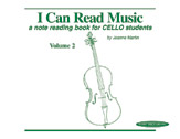 Alfred Martin J               I Can Read Music Volume 2 - Cello