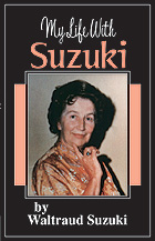 My Life With Suzuki by Suzuki Waltraud for Text