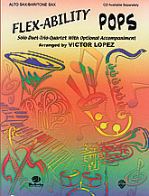 Alfred  Lopez V  Flexability Pops - Alto / Baritone Saxophone