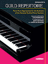 Guild Repertoire: Piano Music Appropriate for the Auditions of the National Guild of Piano Teachers,