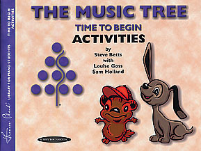 The Music Tree: Activities Book, Time to Begin [Piano]