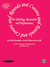 Rounds and Canons for Reading, Recreation and Performance [Viola Ensemble, or with Violin and/or Cel