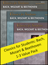 Classics for Students: Bach, Mozart & Beethoven 1-3 (Value Pack) [Piano] Piano