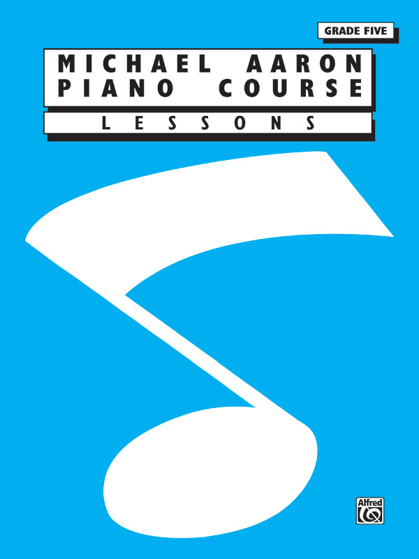 Michael Aaron Piano Course: Grade 5 Lesson