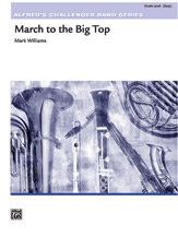 March To The Big Top - Band Arrangement