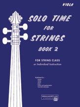 Alfred  Etling/siennicki  Solo Time for Strings Book 2 - Viola