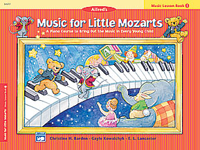 Music for Little Mozarts : Music Lesson Book 1 [Piano]