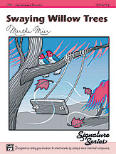 Swaying Willow Trees [Piano] Piano