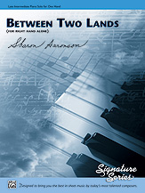 Alfred Aaronson   Between Two Lands (for right hand alone)