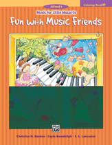 Music for Little Mozarts : Coloring Book 1 -- Fun with Music Friends [Piano]