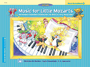 Alfred Barden/Kowalchyk/   Music For Little Mozarts - Recital Book 3