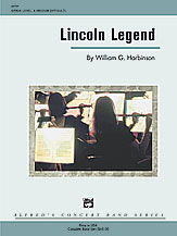 Lincoln Legend - Band Arrangement