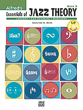 Alfred Berg                   Alfred's Essentials of Jazz Theory Book 3 - Book / CD