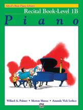 Alfred's Basic Piano Library: Recital 1B