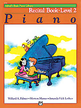 Alfred's Basic Piano Library: Recital 2