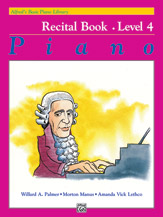 Alfred's Basic Piano Course, Recital Book 4; 00-2116