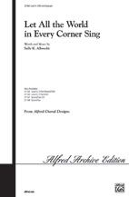 Let All The World In Every Corner Sing [satb]