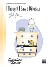 I Thought I Saw a Dinosaur [Piano]