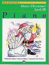 Alfred's Basic Piano Library: Merry Christmas! Book 1B [Piano]