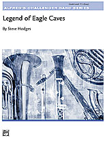 Legend Of Eagle Caves - Band Arrangement