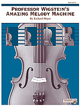 Professor Wigstein's Amazing Melody Machine - String Orchestra Arrangement