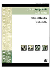 Alfred Sheldon R              Tales of Dundee - Concert Band